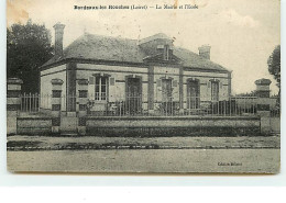 BORDEAUX EN GATINAIS - BORDEAUX-LES-ROUCHES - La Mairie Et L'Ecole - Other & Unclassified