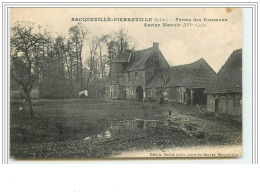 BACQUEVILLE-PIERREVILLE Ferme Des Ecussons Ancien Manoir (XVIe Siècle) - Autres & Non Classés