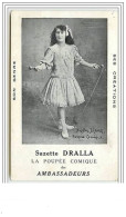 Suzette Dralla La Poupée Comique Des Ambassadeurs - Artistes