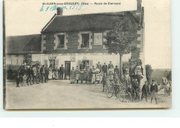 SAINT-AUBIN-SOUS-ERQUERY - Route De Clermont - Café Lemaire -Ouillet - Autres & Non Classés