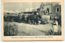 Expédition Renault - Chargement Des Bagages Sur Les Six Roues, à L'Hôtel Transatlantique D'El-Oued - Other & Unclassified