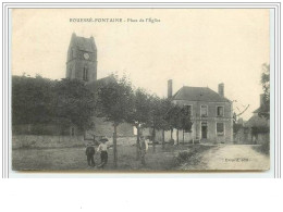 ROUESSE-FONTAINE Place De L'Eglise - Andere & Zonder Classificatie