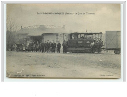 SAINT-DENIS-D&amp Acute ORQUES La Gare Du Tramway - Andere & Zonder Classificatie