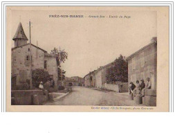 PREZ-SUR-MARNE Grande-Rue Entrée Du Pays - Otros & Sin Clasificación