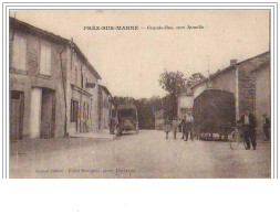 PREZ-SUR-MARNE Grande-Rue Vers Janville - Autres & Non Classés