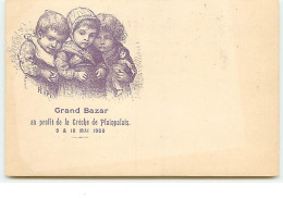 GENEVE - Grand Bazar Au Profit De La Crèche De Plainpalais - 9 & 10 Mai 1900 - Genève