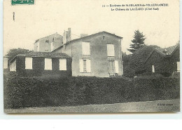 Environs De ST-HILAIRE-DE-VILLEFRANCHE - Le Château De Laléard - Autres & Non Classés