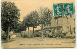 EGREVILLE - Café De La Gare - Route De Lorrez-le-Bocage - Altri & Non Classificati