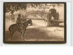 DUSSELDORF - Le Pont Sur Le Rhin - La Garde Au Rhin - Dragons - Regimenten