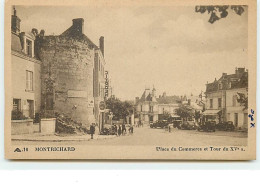 MONTRICHARD - Place Du Commerce Et Tour Du XVè Siècle - Montrichard