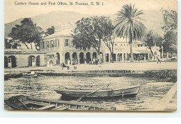 ILES VIERGES - Custom House And Post Office - SAINT-THOMAS - D.W.I. - Isole Vergini Americane