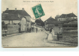 THIL - Place De La Mairie, Le Lavoir Et L'Eglise - Sonstige & Ohne Zuordnung