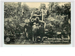 American Heavy Artillery Moving Into Action France - Artillerie Américaine En France - Char - Autres & Non Classés