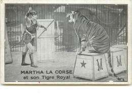 Martha La Corse Et Son Tigre Royal - Circo