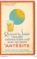 Publicité - Quand Le Soleil Chauffe Calmez Votre Soif Avec Un Verre D'Antésite Perrot à Voiron - Advertising
