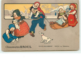 Chaussures Raoul - Petits Hollandais Partie De Traîneau - Publicité