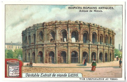 CHROMO - Véritable Extrait De Viande LIEBIG - Edifices Romains Antiques - Arènes De Nîmes - Liebig