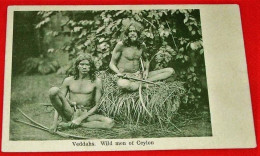 CEYLAN  -  CEYLON  - Veddahs -  Wild Men  - - Sri Lanka (Ceilán)