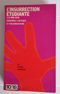 L'insurrection étudiante 2-13 Mai 1968 Ensemble Critique Et Documentaire Par Marc Kravetz - Geschiedenis