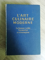 Henri-Paul Pellaprat - L’art Culinaire Moderne - Gastronomía