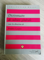 Frederic Laupies - Dictionnaire De Culture Générale - Dictionnaires