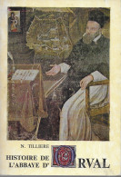 Histoire De L'Abbaye D'Orval. Tillière. Trappiste - Belgio