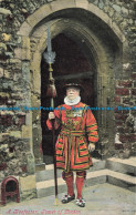 R624565 A Beefeater. Tower Of London. Valentines Series. 1905 - Autres & Non Classés