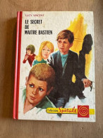 Le Secret De Maitre Bastien - Autres & Non Classés