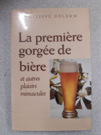 La Première Gorgée De Bière - Other & Unclassified