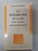 La Résurrection Et La Vie Petite Catéchèse Sur Les Choses De La Fin - Other & Unclassified