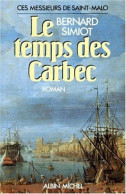 Le Temps Des Carbec - Altri & Non Classificati