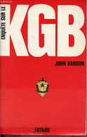 Enquête Sur Le KGB. - Barron John - 1984 - Geographie