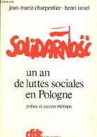 Solidarnosc Un An De Luttes Sociales En Pologne. - Charpentier Jean-Marie & Israel Henri - 1981 - Geographie