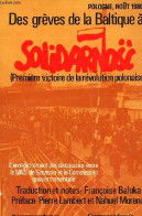 Pologne, Août 1980 - Des Grèves De La Baltique à Solidarnosc (première Victoire De La Révolution Polonaise) - L'enregist - Aardrijkskunde