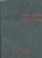 Daniel Schlier Mitja Tusek Fonds Régional D'art Contemporain Poitou Charentes Angoulême 21.08.-23.09 1989. - Collectif - - Kunst