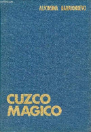 Cuzco Magico. - Barrionuevo Alfonsina - 0 - Cultura