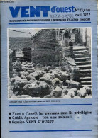 Vent D'ouest N°83 Avril 1977 - Courrier Des Lecteurs - éditorial Du Collection National - Agriculture Au Sommet - Action - Other Magazines