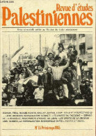 Revue D'études Palestiniennes N°15 Printemps 1985 - L'OLP : Bilan Et Perspectives (2), Dakkak, Freij, Hamzé, Haniyé, Kha - Otras Revistas