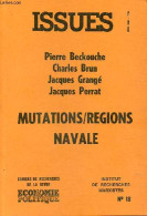 Issues Cahiers De Recherches De La Revue économie & Politique N°18 1er Trimestre 1984 - Mutations/régions Navale. - Beck - Otras Revistas