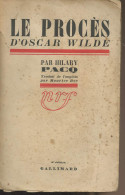 Le Procès D'Oscar Wilde - Pacq Hilary - 1933 - Autres & Non Classés