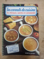 Les Carnets De Cuisine Nº6 - Avril 1991 - Zonder Classificatie