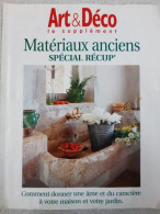 Revue Arts Et Déco - Spécial Matériaux Anciens - Non Classés