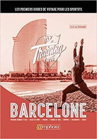 My Training Trip - Barcelone - Otros & Sin Clasificación