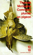 Comment Plumer Un Pigeon - Otros & Sin Clasificación