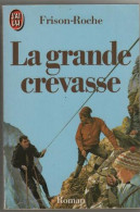La Grande Crevasse - Other & Unclassified