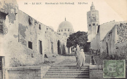 Tunisie - LE KEF - Marabout De Sidi Maklouff - Ed. Neurdein ND Phot. 246 - Tunisia