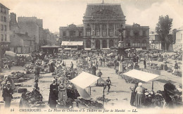 France - CHERBOURG (50) La Place Du Château Et Le Théâtre Un Jour De Marché - Ed. LL Lévy 54 - Cherbourg