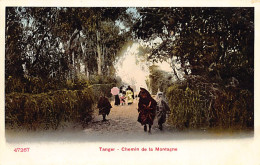 Maroc - TANGER - Chemin De La Montagne - Ed. Inconnu 47267 - Tanger