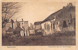 Serbia - SEMENDRIA - Main Street After The Shelling, World War One - Serbie