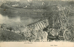 08* CHARLEVILLE  Pont Chemin De Fer Sur La Meuse – Ruines WW1   RL21,0889 - Guerre 1914-18